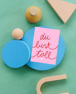 Postkarte | du bist toll